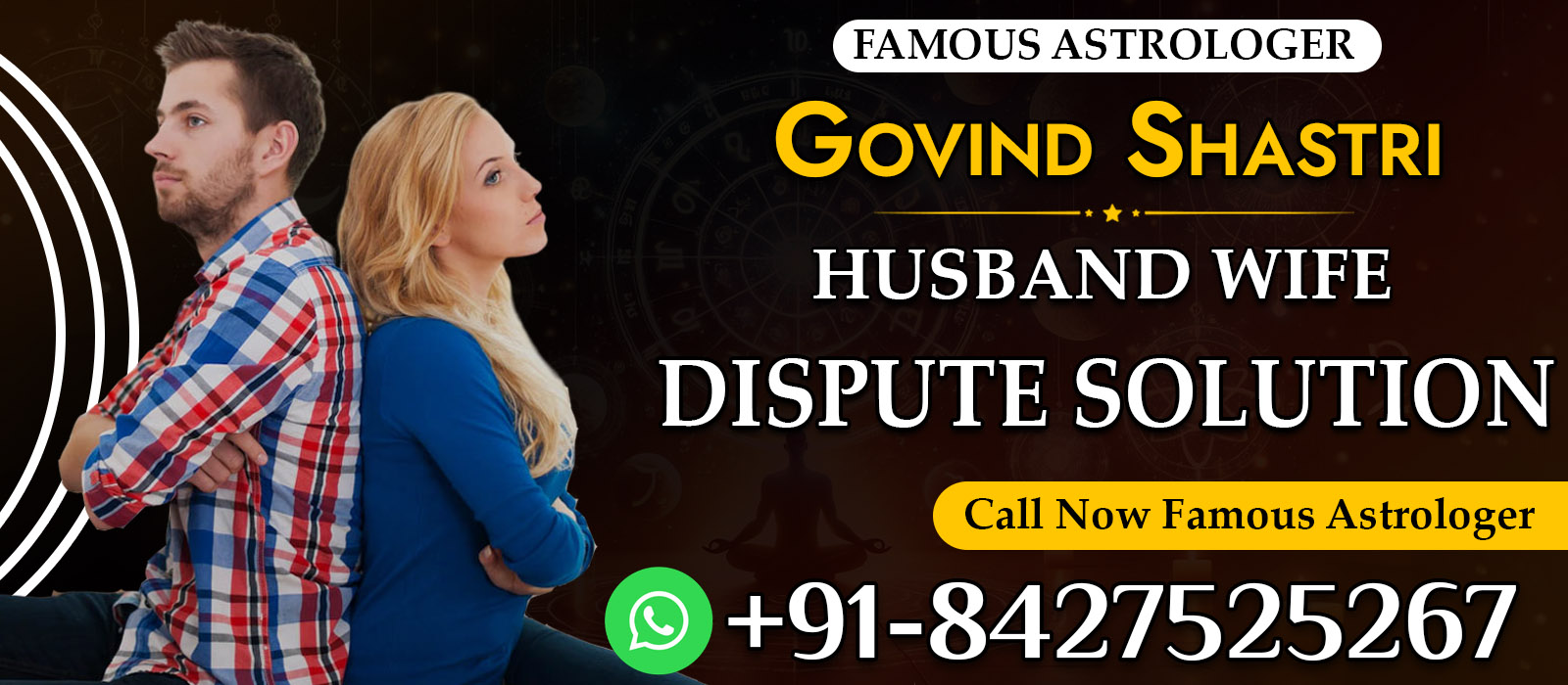 World Famous Astrologer Govind Shastri ji +91-8427525267